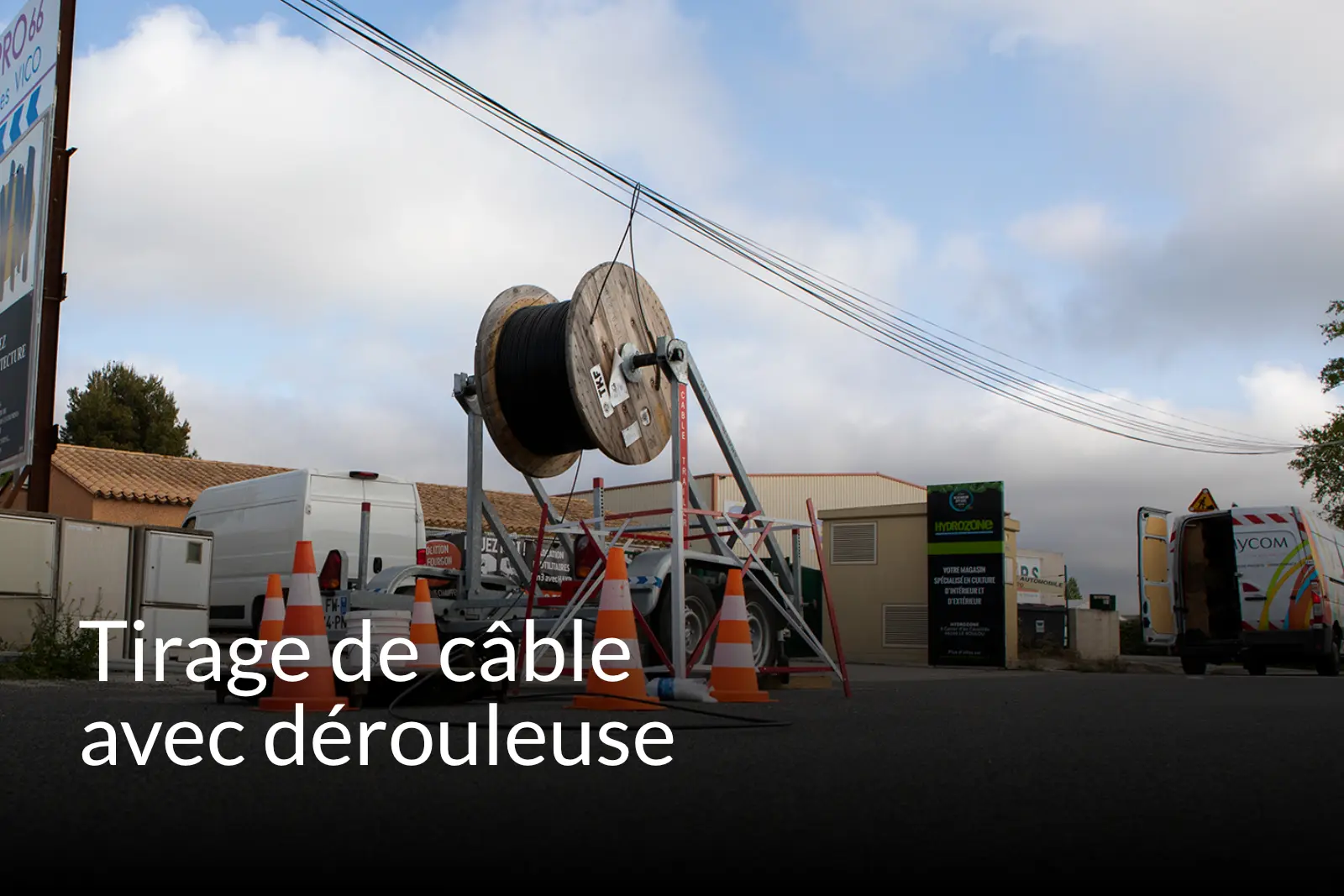 6 tireage de cable avec derouleuse — LUMYCOM